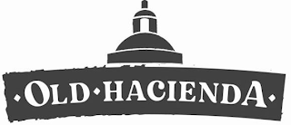 OLD HACIENDA logo