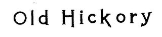 OLD HICKORY logo