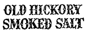 OLD HICKORY SMOKED SALT logo