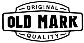 OLD MARK ORIGINAL QUALITY logo