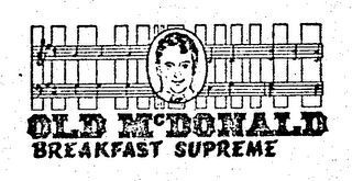 OLD MC'DONALD BREAKFAST SUPREME logo
