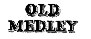 OLD MEDLEY logo