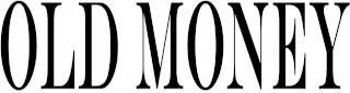OLD MONEY logo