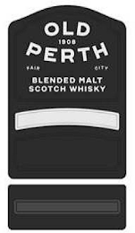 OLD PERTH 1908 FAIR CITY BLENDED MALT SCOTCH WHISKY logo