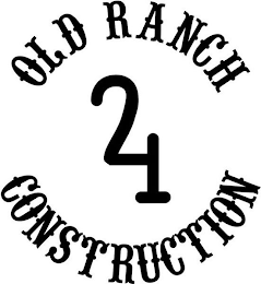 OLD RANCH CONSTRUCTION 24 logo