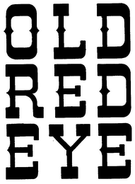 OLD RED EYE logo