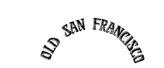 OLD SAN FRANCISCO logo