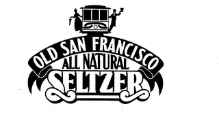 OLD SAN FRANCISCO ALL NATURAL SELTZER logo