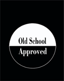 OLD SCHOOL APPROVED logo