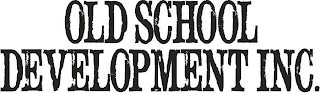OLD SCHOOL DEVELOPMENT INC. logo