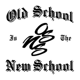 OLD SCHOOL IS THE NEW SCHOOL OSNS logo
