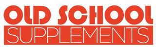 OLD SCHOOL SUPPLEMENTS logo