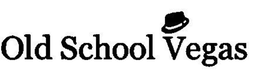 OLD SCHOOL VEGAS logo