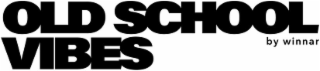 OLD SCHOOL VIBES BY WINNAR logo