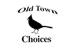 OLD TOWN CHOICES logo