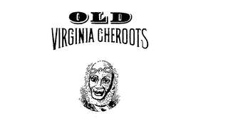 OLD VIRGINIA CHEROOTS logo