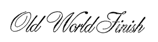 OLD WORLD FINISH logo