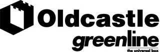 OLDCASTLE GREENLINE THE UNIVERSAL BOX logo