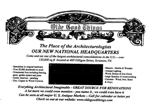 OLDE GOOD THINGS THE PLACE OF THE ARCHITECTUROLOGISTS OUR NEW NATIONAL HEADQUARTERS logo