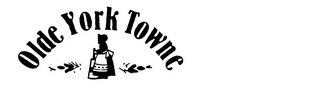 OLDE YORK TOWNE