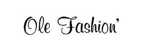 OLE FASHION' logo