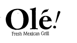 OLE! FRESH MEXICAN GRILL logo