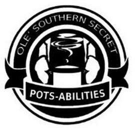 OLE' SOUTHERN SECRET POTS-ABILITIES