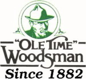 " OLE TIME WOODSMAN" SINCE 1882 logo