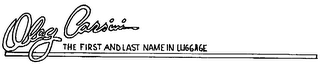 OLEG CASSINI THE FIRST AND LAST NAME IN LUGGAGE logo