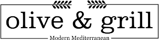 OLIVE & GRILL MODERN MEDITERRANEAN logo
