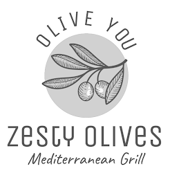 OLIVE YOU ZESTY OLIVES MEDITERRANEAN GRILL logo