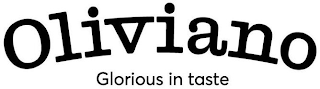 OLIVIANO GLORIOUS IN TASTE logo