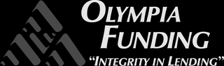 OLYMPIA FUNDING "INTEGRITY IN LENDING" logo