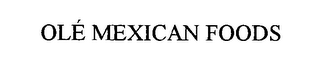 OLÉ MEXICAN FOODS logo