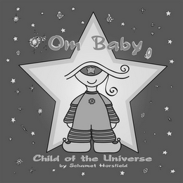 OM BABY CHILD OF THE UNIVERSE BY SCHAMET HORSFIELD logo