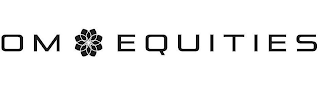OM EQUITIES logo