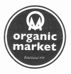 OM ORGANIC MARKET ESTABLISHED 1978 logo