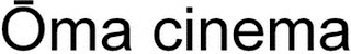 OMA CINEMA logo