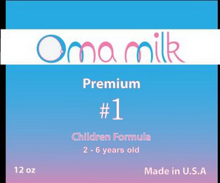 OMA MILK PREMIUM #1 CHILDREN FORMULA 2-6 YEARS OLD 12OZ MADE IN U.S.A logo
