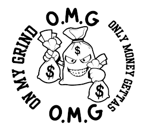 O.M.G ON MY GRIND ONLY MONEY GETTAS O.M.G logo