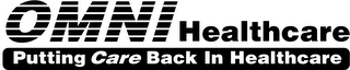 OMNI HEALTHCARE PUTTING CARE BACK IN HEALTHCARE logo