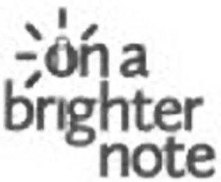 ON A BRIGHTER NOTE logo