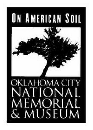 ON AMERICAN SOIL OKLAHOMA CITY NATIONAL MEMORIAL & MUSEUM logo