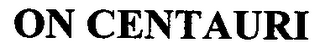 ON CENTAURI logo