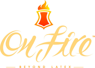 ON FIRE BEYOND LATEX logo