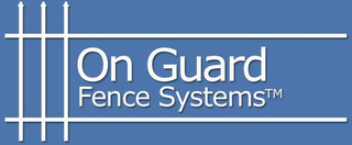ON GUARD FENCE SYSTEMS logo