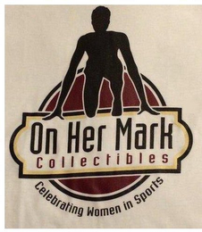 ON HER MARK COLLECTIBLES logo