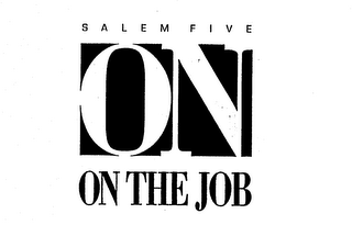ON SALEM FIVE ON THE JOB logo