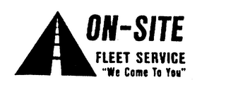 ON-SITE FLEET SERVICE "WE COME TO YOU" logo