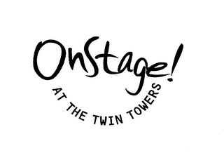 ON STAGE! AT THE TWIN TOWERS logo